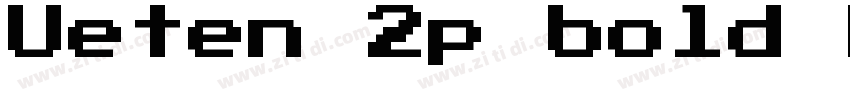 Ueten 2p bold Bold字体转换